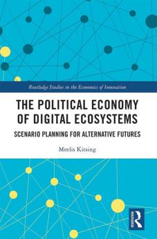 Political Economy of Digital Ecosystems