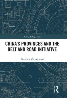 China's Provinces and the Belt and Road Initiative