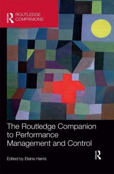Routledge Companion to Performance Management and Control