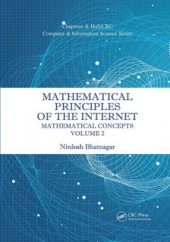 Mathematical Principles of the Internet Volume 2