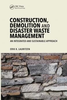 Construction Demolition and Disaster Waste Management