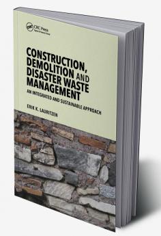 Construction Demolition and Disaster Waste Management