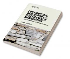 Construction Demolition and Disaster Waste Management