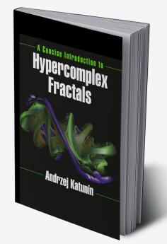 Concise Introduction to Hypercomplex Fractals