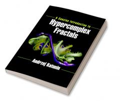 Concise Introduction to Hypercomplex Fractals