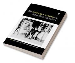 Routledge Companion to New Cinema History