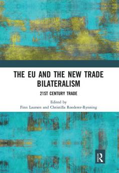 EU and the New Trade Bilateralism