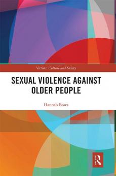 Sexual Violence Against Older People