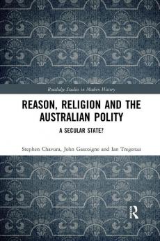 Reason Religion and the Australian Polity