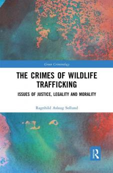 Crimes of Wildlife Trafficking