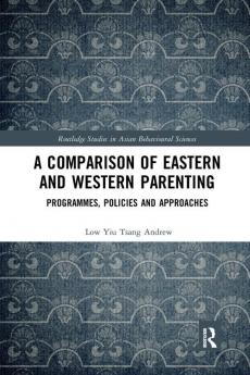 Comparison of Eastern and Western Parenting