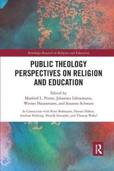 Public Theology Perspectives on Religion and Education