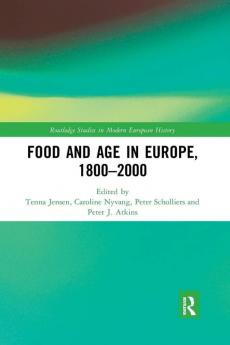 Food and Age in Europe 1800-2000