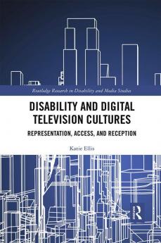 Disability and Digital Television Cultures