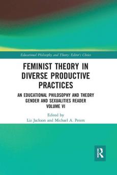 Feminist Theory in Diverse Productive Practices