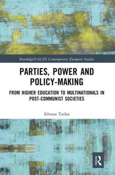 Parties Power and Policy-making