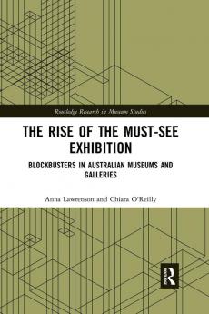 Rise of the Must-See Exhibition