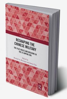 Reshaping the Chinese Military