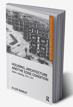 Housing Architecture and the Edge Condition