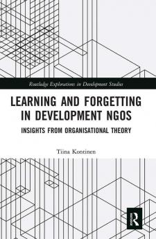 Learning and Forgetting in Development NGOs