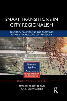 Smart Transitions in City Regionalism
