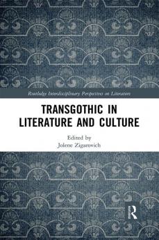 TransGothic in Literature and Culture
