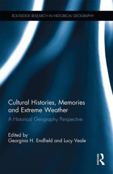 Cultural Histories Memories and Extreme Weather