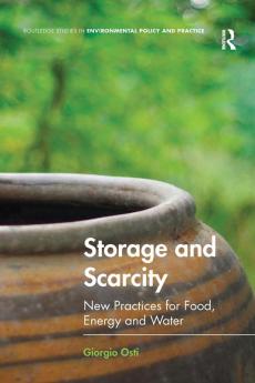 Storage and Scarcity