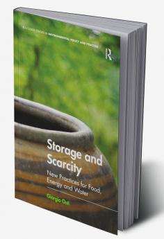 Storage and Scarcity