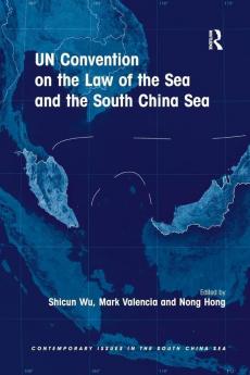 UN Convention on the Law of the Sea and the South China Sea