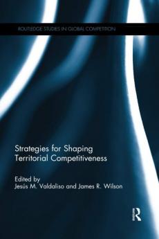 Strategies for Shaping Territorial Competitiveness