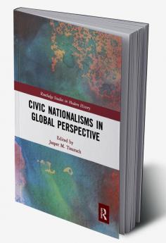 Civic Nationalisms in Global Perspective