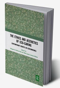 Ethics and Aesthetics of Eco-caring