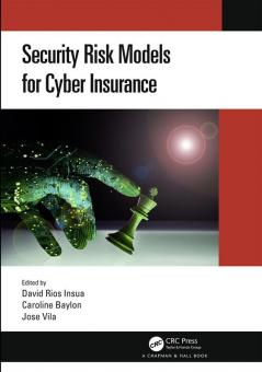 Security Risk Models for Cyber Insurance