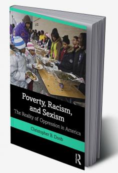 Poverty Racism and Sexism