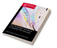 Routledge Handbook of Disability and Sexuality