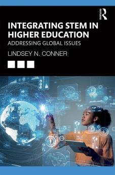 Integrating STEM in Higher Education