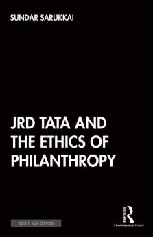 JRD Tata and the Ethics of Philanthropy