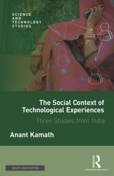The Social Context of Technological Experiences