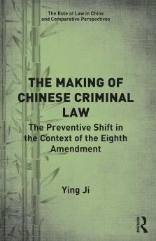 Making of Chinese Criminal Law