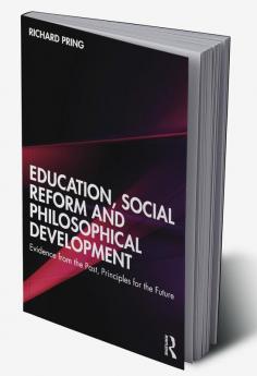 Education Social Reform and Philosophical Development