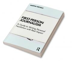 First-Person Journalism