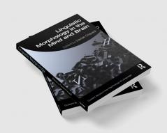 Linguistic Morphology in the Mind and Brain