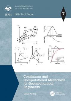 Continuum and Computational Mechanics for Geomechanical Engineers