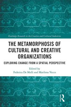Metamorphosis of Cultural and Creative Organizations