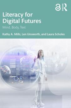 Literacy for Digital Futures