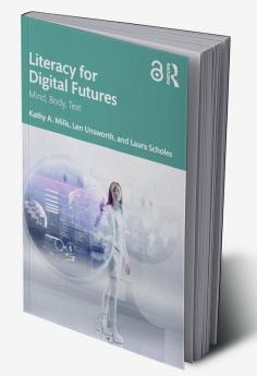 Literacy for Digital Futures