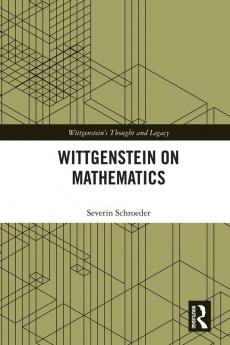 Wittgenstein on Mathematics