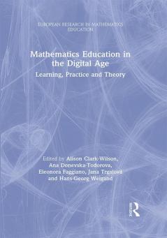 Mathematics Education in the Digital Age