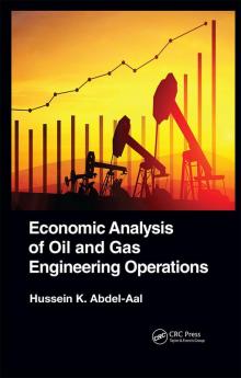 Economic Analysis of Oil and Gas Engineering Operations